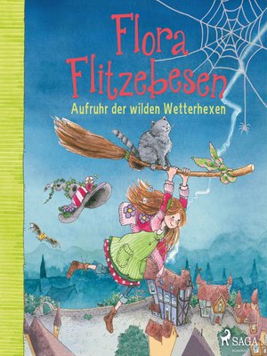 cover image of Flora Flitzebesen. Aufruhr der wilden Wetterhexen